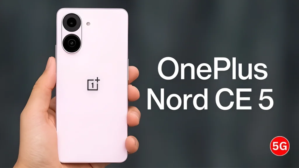 OnePlus Nord CE 5 5G Launched – 12GB RAM, 7100mAh Battery & Stunning AMOLED Display