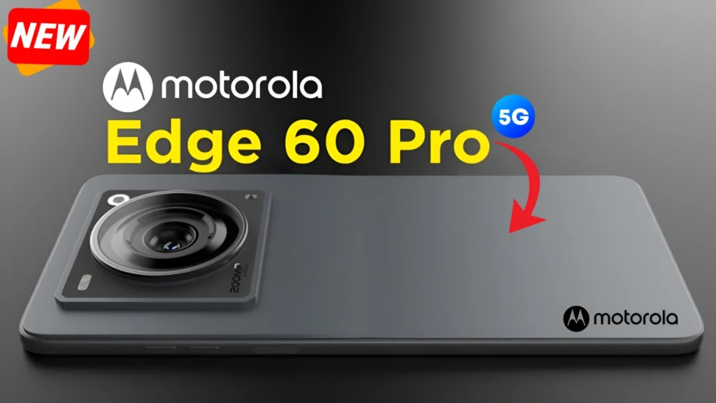Motorola Edge 60 Pro: Premium 5G Smartphone with 200MP DSLR Camera and 12GB RAM